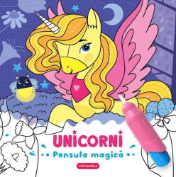 Unicorni. Pensula magica (ISBN: 9786303290034)