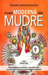 O viata Moderna prin Mudre - Swami Saradananda (ISBN: 9786303320359)