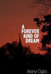 A Forever Kind of Dream (ISBN: 9780692584804)