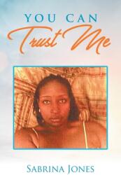 You Can Trust Me (ISBN: 9781637281376)