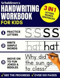 Handwriting Workbook for Kids: 3-in-1 Writing Practice Book to Master Letters Words & Sentences (ISBN: 9781093144796)