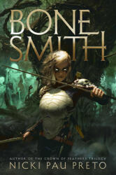 Bonesmith - PAU PRETO NICKI (ISBN: 9781665910590)