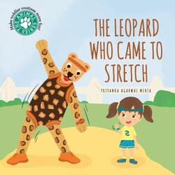The Leopard Who Came To Stretch (ISBN: 9789355937216)