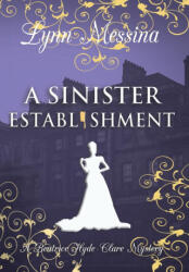 A Sinister Establishment - Lynn Messina (ISBN: 9781942218760)
