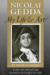Nicolai Gedda: My Life and Art (2003)