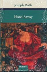 Hotel Savoy - Joseph Roth (2013)