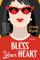 Bless Your Heart (ISBN: 9781250888884)