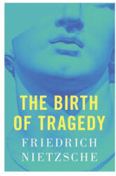 The Birth of Tragedy - Constantin von Hoffmeister (ISBN: 9788367583558)