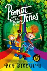 Peanut Jones and the End of the Rainbow (ISBN: 9781529040616)