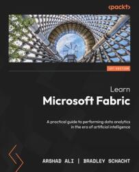 Learn Microsoft Fabric - Bradley Schacht (ISBN: 9781835082287)