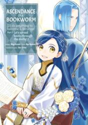 Ascendance of a Bookworm (Manga) Part 3 Volume 1 (ISBN: 9781718372696)