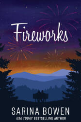 Fireworks - Sarina Bowen (ISBN: 9781950155767)