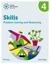 Oxford International Skills: Problem Solving and Reasoning: Practice Book 4 (ISBN: 9781382044547)