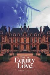 The Equity of Love (ISBN: 9781738939428)