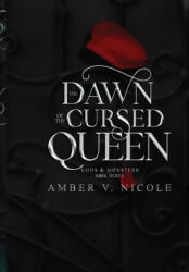 The Dawn of the Cursed Queen (ISBN: 9781962599948)