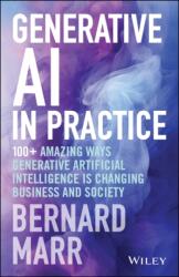 Generative AI in Practice (ISBN: 9781394245567)