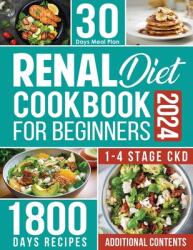 Renal Diet Cookbook for Beginners (ISBN: 9781804349656)