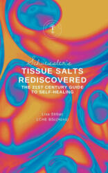 Schuessler's Tissue Salts Rediscovered - Lisa Strbac (ISBN: 9781399979344)