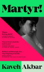 MARTYR! - Kaveh Akbar (ISBN: 9781035026067)