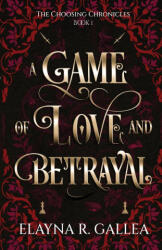 A Game of Love and Betrayal (ISBN: 9781998219100)