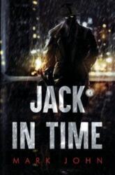 Jack in Time (ISBN: 9781800169180)