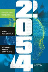 James Stavridis - 2054 - James Stavridis (ISBN: 9780241694961)
