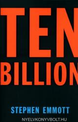Ten Billion - Stephen Emmott (2013)