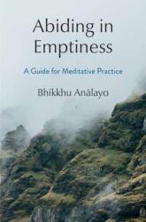 Abiding in Emptiness (ISBN: 9781614299172)