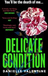 Delicate Condition (ISBN: 9781800818330)