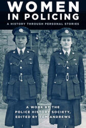 Women in Policing: A History Through Personal Stories - "" (ISBN: 9781803992495)