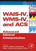 Wais-IV Wms-IV and Acs: Advanced Clinical Interpretation (2013)
