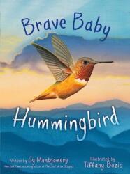 Brave Baby Hummingbird (ISBN: 9781665918497)