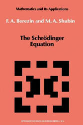 The Schrödinger Equation, 1 - F. A. Berezin, M. Shubin (1991)