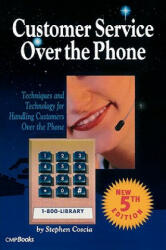 Customer Service Over the Phone - Stephen Coscia (ISBN: 9781578200467)