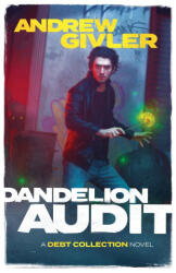 Dandelion Audit - Andrew Givler (ISBN: 9781958204054)