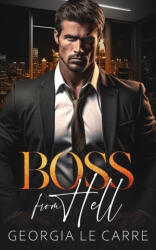 Boss From Hell - Georgia Le Carre, Nicola Rhead (ISBN: 9781913990787)