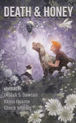 Death & Honey - Kevin Hearne, Chuck Wendig (ISBN: 9781998390038)