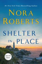 Shelter in Place - Roberts, Nora (ISBN: 9781250353412)