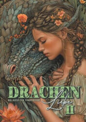 A wise Dragon's Love Coloring Book for Adults 2 - Monsoon Publishing (ISBN: 9783758478185)