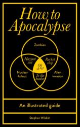 How to Apocalypse (ISBN: 9781529919929)