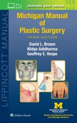 Michigan Manual of Plastic Surgery (ISBN: 9781975197391)