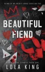 Beautiful Fiend - Lola King (ISBN: 9781916837034)
