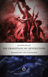 Die Französische Revolution - Carl Fischer (ISBN: 9783956211577)
