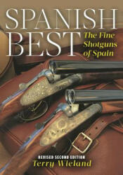 Spanish Best - Terry Wieland (ISBN: 9781586671433)