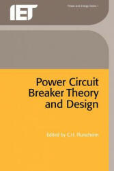 Power Circuit Breaker Theory and Design - C. H. Flurscheim (ISBN: 9780906048702)