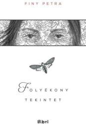 Finy Petra - Folyékony Tekintet (ISBN: 9789633102121)