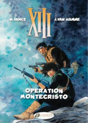 XIII Vol. 15: Operation Montecristo - Jean van Hamme (ISBN: 9781849181341)