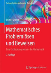 Mathematisches Problemlosen und Beweisen - Daniel Grieser (ISBN: 9783658147648)