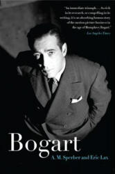 A. M. Sperber, Eric Lax - Bogart - A. M. Sperber, Eric Lax (ISBN: 9780062107367)