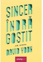 Sincer indragostit - David Yoon (ISBN: 9786303212883)